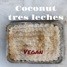 Load image into Gallery viewer, Vegan Coconut Tres Leches ( delivery only Broward County Fl)